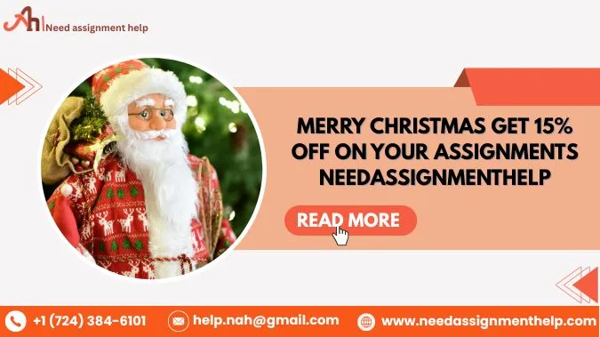 Merry Christmas Get 15% off on Your Assignments | NeedAssignmentHelp